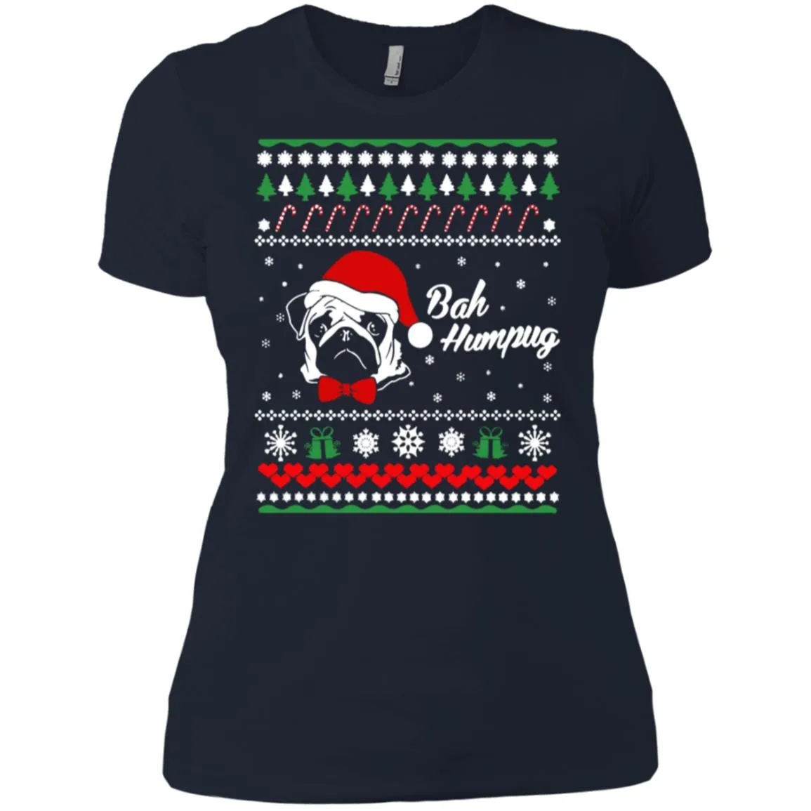 Bah Hum Pug Dog Christmas Women T-Shirt