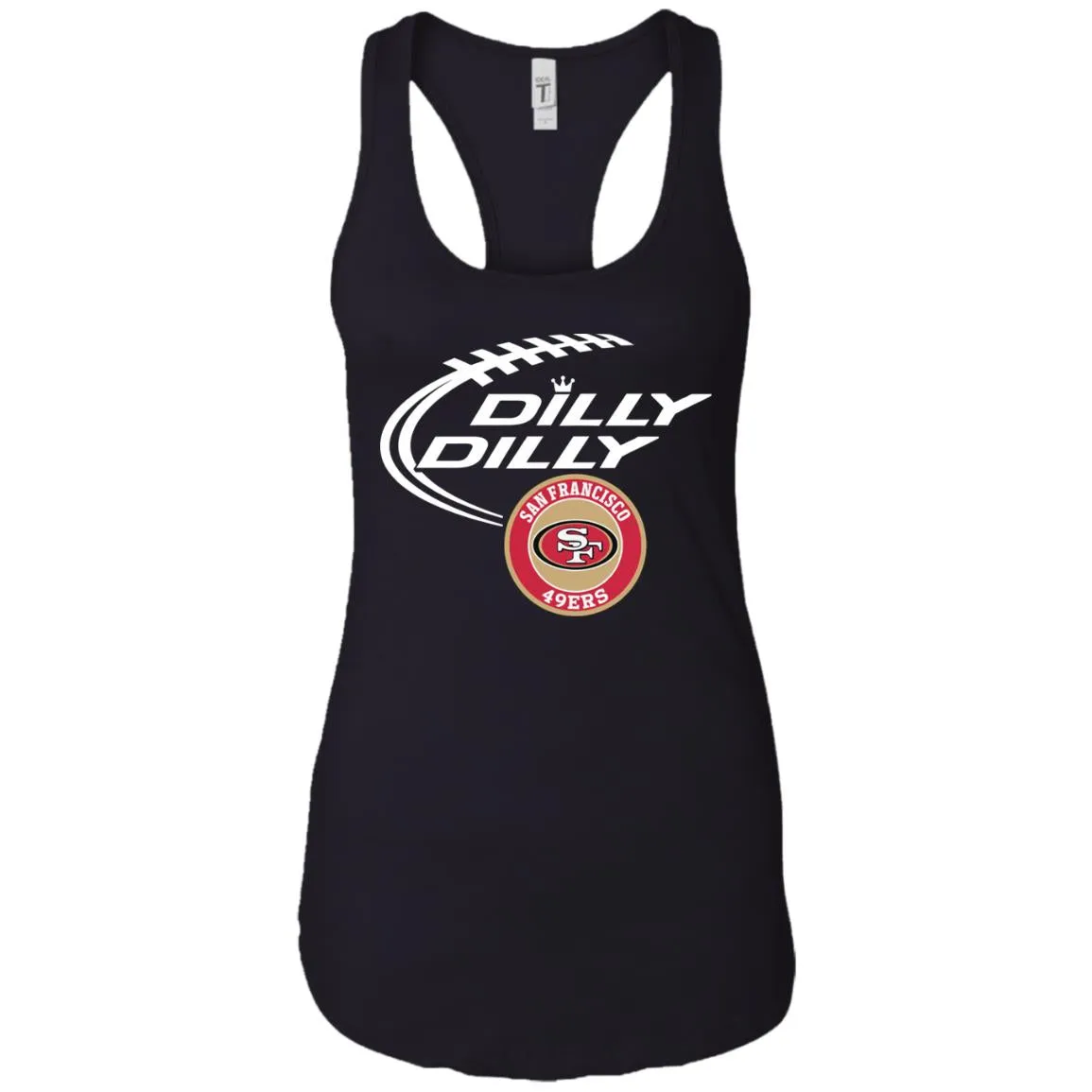 Dilly Dilly San Francisco 49ers Nfl Football Women Tank
