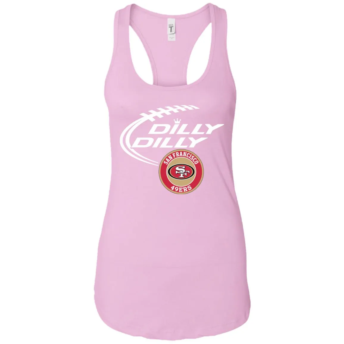 Dilly Dilly San Francisco 49ers Nfl Football Women Tank