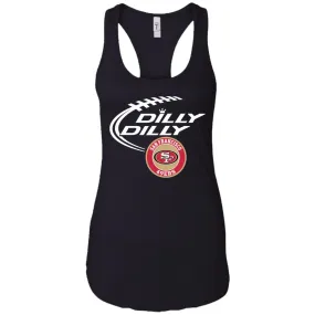 Dilly Dilly San Francisco 49ers Nfl Football Women Tank