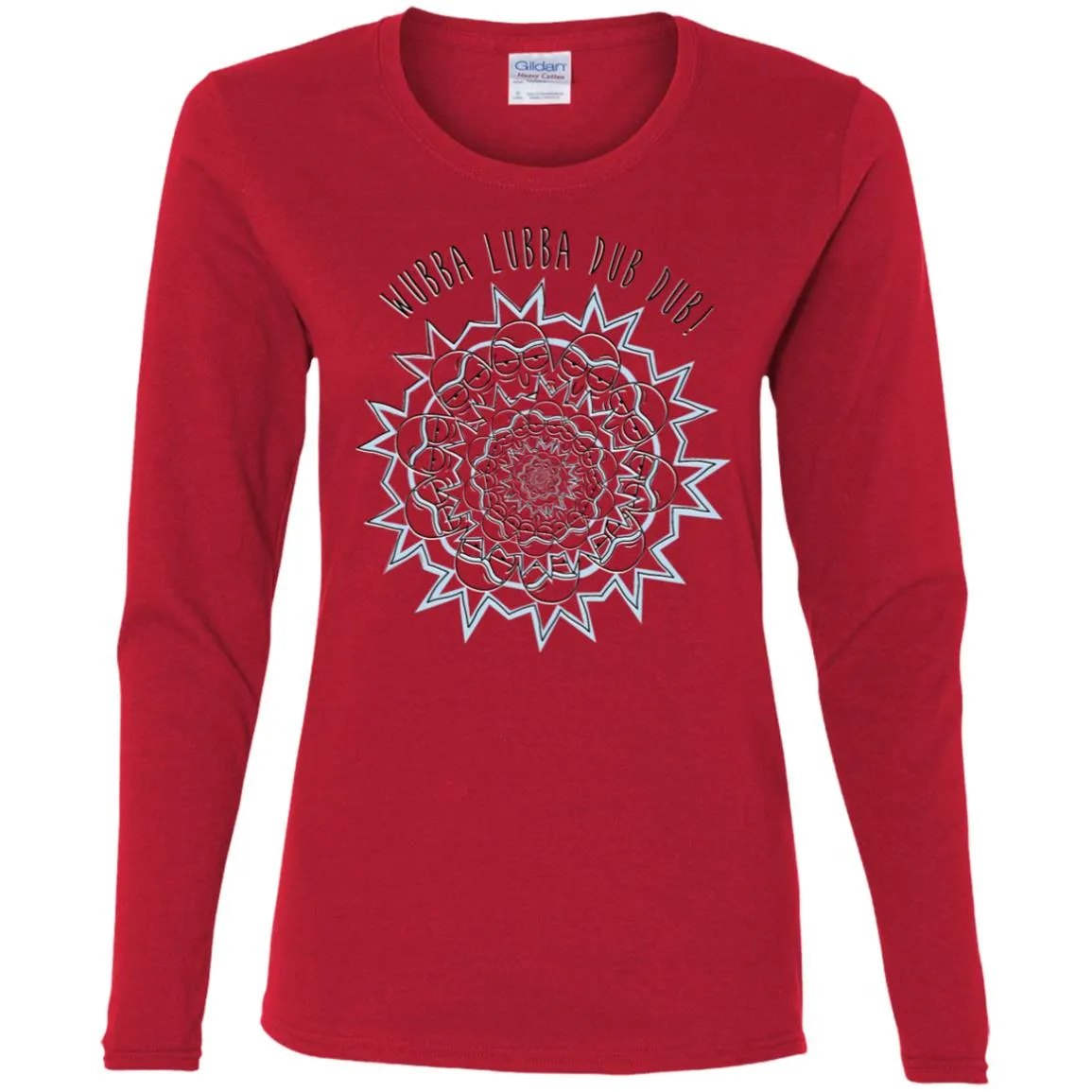 Rick And Morty Wubba Lubba Dub Dub Slogan Women Long Sleeve Shirt